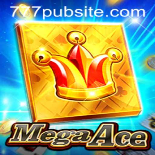 Exploring MegaAce Thrills and 777pub Scene