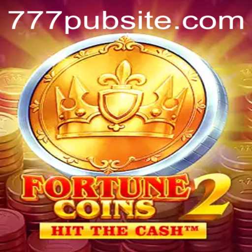 Exploring the Exciting World of FortuneCoins2: A Closer Look at the 777pub Phenomenon